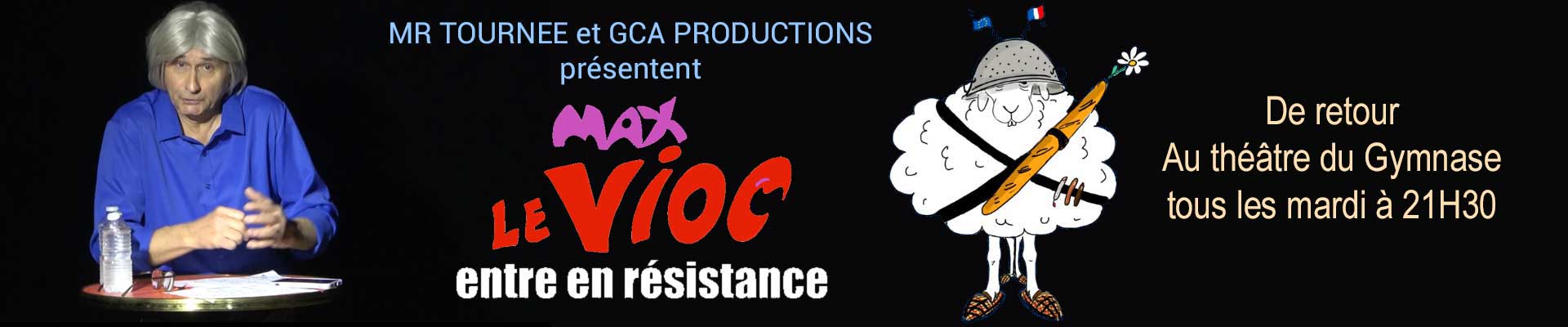 Max le Vioc entre en r&eacute;sistance